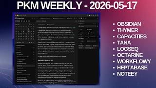 PKM (Personal Knowledge Management) Weekly Update - 2026-05-17