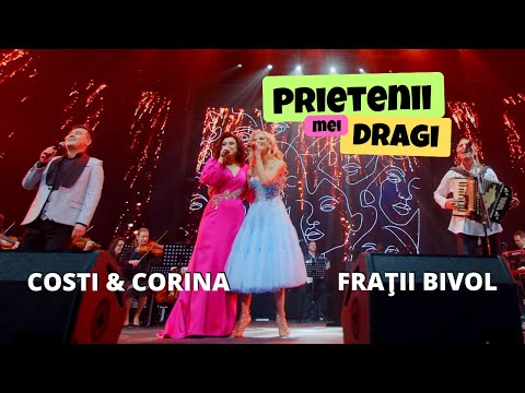 Prietenii Mei Dragi - COSTI & CORINA și Frații Irina și Anatol BIVOL | Concert JUBILIAR 20