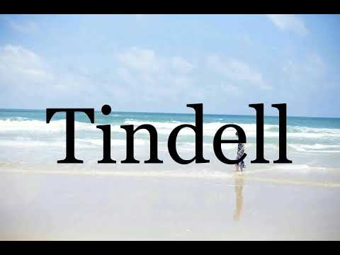 How To Pronounce Tindell🌈🌈🌈🌈🌈🌈Pronunciation Of Tindell