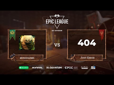mudgolems vs Just Error, EPIC League Season 2, bo1 [Maelstorm & Jam]
