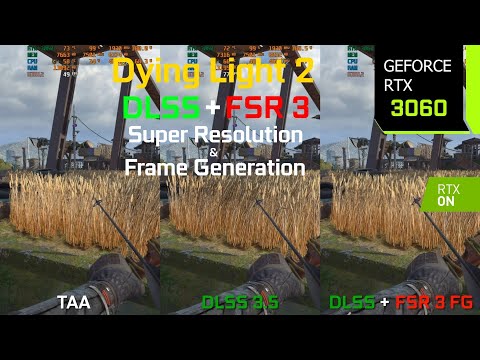 Dying Light 2 FSR 3 Frame Generation Mod | RTX 3060 1080p, 1440p, 4K DLSS 3.5 Quality | i7 10700F