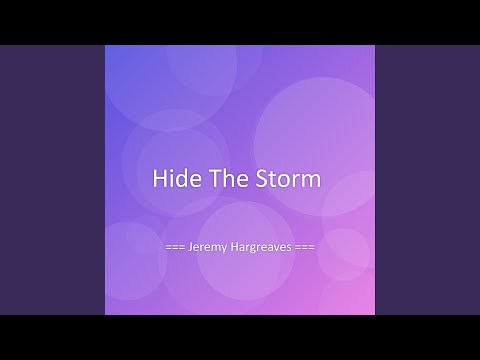 Hide The Storm