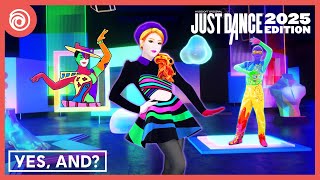 Cover art for Just Dance 2025 Edition - yes, and? by Ariana Grande