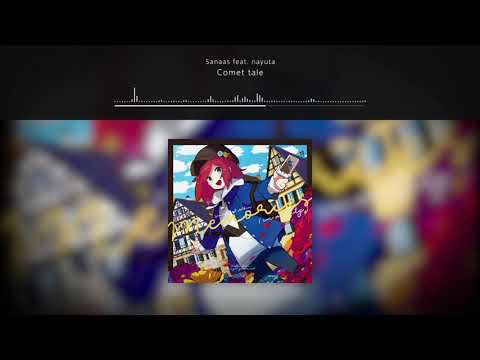 Sanaas feat. nayuta - Comet tale // Memories (in a City)