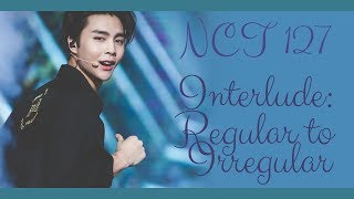 NCT 127 – Interlude: Regular to Irregular [polskie napisy / PL SUB / line distr.]