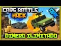 DESCARGA CARS BATTLE HACK|v1.43|DINERO ILIMITADO|APK|ANDROID|2017| DESCARGA CARS BATTLE HACK|v1.43|DINERO ILIMITADO|APK|ANDROID|2017|