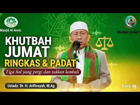 Khutbah jumat ringkas & padat : Tiga hal yg pergi dan tak-kan kembali