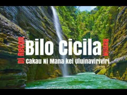 Bilo Cicila - Cakau Ni Mana kei Uluinaviriviri & DJ Recon (Fijian Remix)