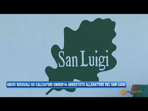 ABUSI SESSUALI SU CALCIATORI UNDER14: ARRESTATO ALLENATORE DEL SAN LUIGI | 27/01/2021