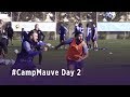 #CampMauve Day 2 Impression