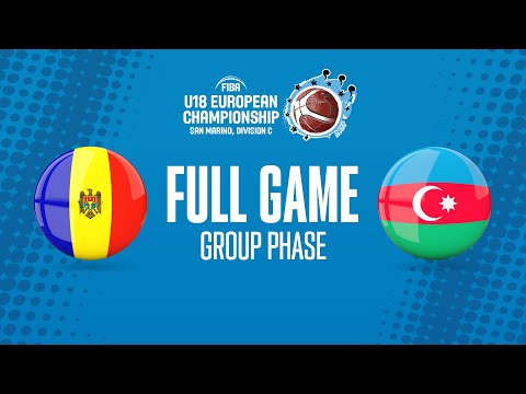 Moldova v Azerbaijan | Full Basketball Game | FIBA U18 European Championship 2022 - Division C