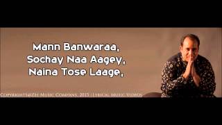 Naina Tose Lage - Rahat Fateh Ali Khan - With Lyrics