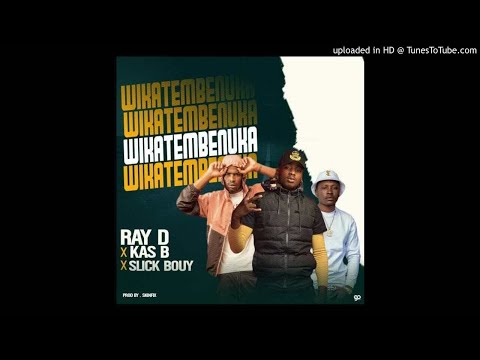 Ray Dee 408 Empire Ft Kas B & Slick Bouy – Wikatembenuka