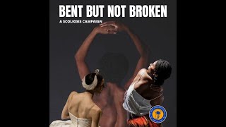 Bent But Not Broken | A Scoliosis Campaign