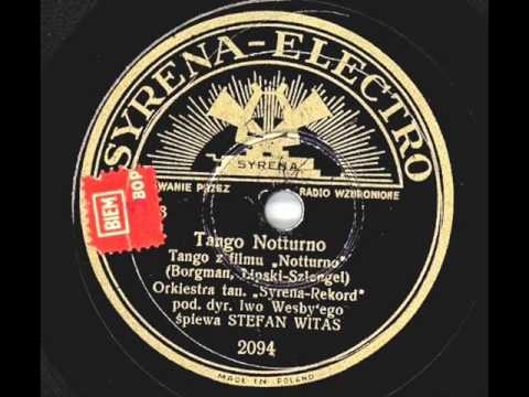 "Tango Notturno" -   (3)  Stefan WITAS !