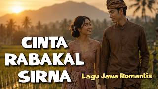 Download lagu Cinta Ra Bakal Sirna 💖 Lagu Jawa Romantis 2026 | Tresno Langgeng Nganti saklawase mp3