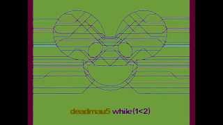 deadmau5 1 02 Coelacanth l Slowed
