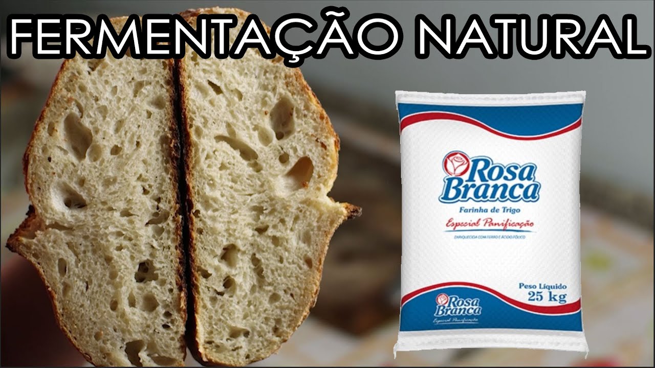 Farinha Rosa Branca Comum - Pão de  Fermentação Natural