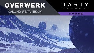 OVERWERK - Calling (feat. Nikon)