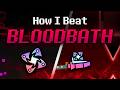 How I Finally Beat Bloodbath