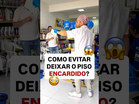 Como evitar deixar o piso ENCARDIDO??