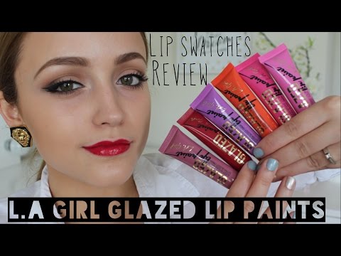 Lip Swatches/ Review- L.A Girl Glazed Lip Paints