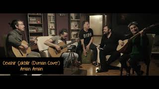 Cevahir Çokbilir - Aman Aman (Duman Cover - Akustik)