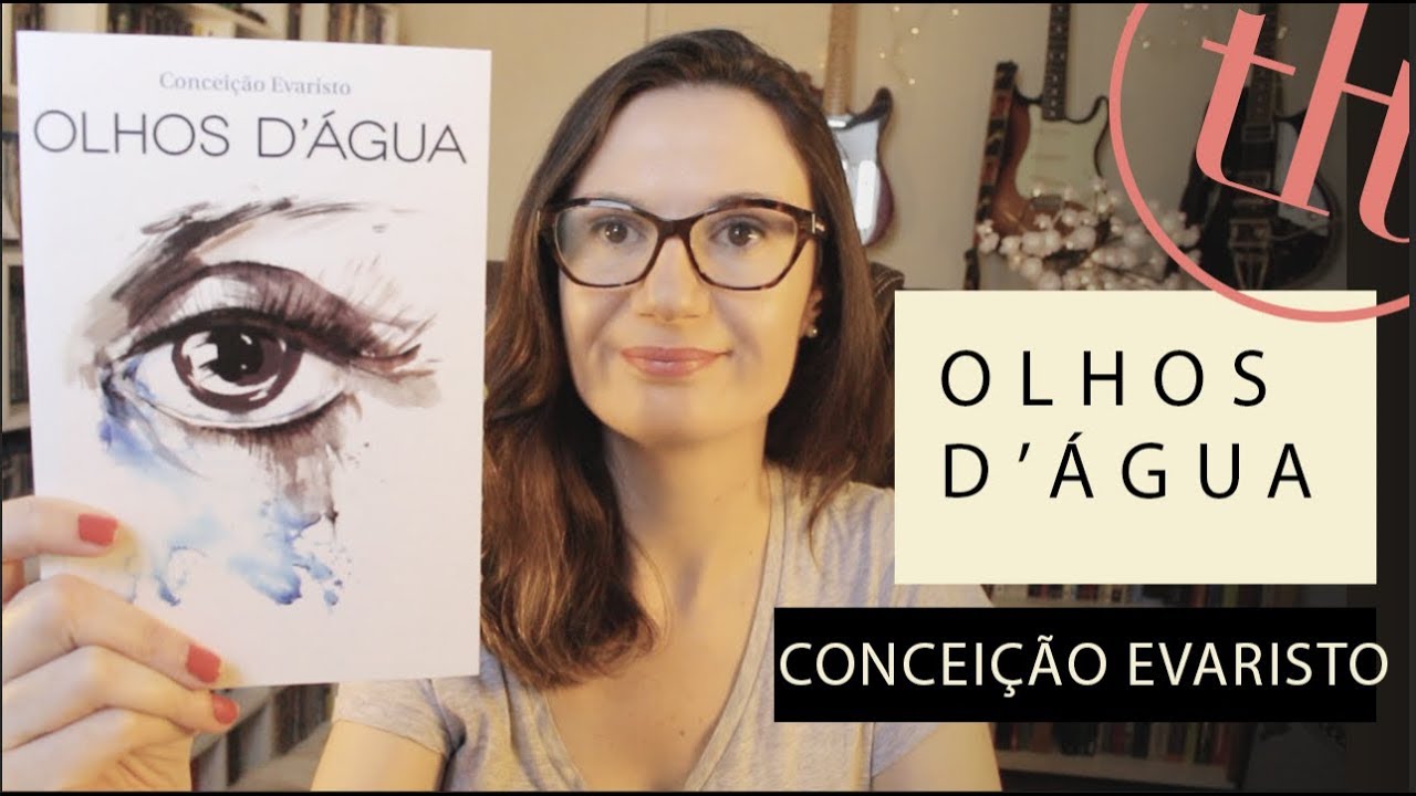 Olhos d'água (Conceição Evaristo) | VESTIBULAR | Tatiana Feltrin