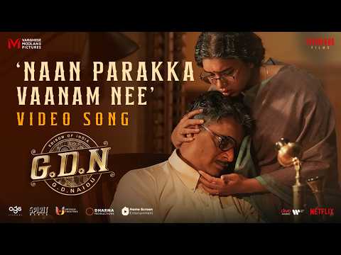 Naan Parakka Vaanam Nee - Video Song | G.D.N | R. Madhavan | Govind Vasantha | Charulatha Mani — G.D.N