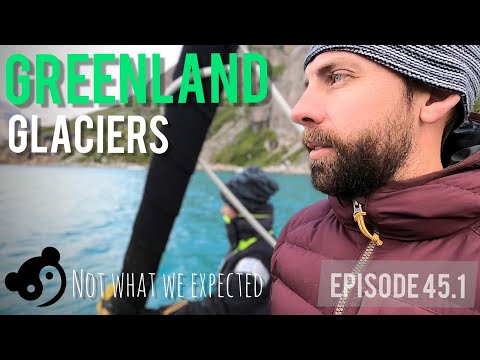 Our FIRST Glacier Experience Sailing in Greenland - Part 1 [Panda Journey #45.1]
