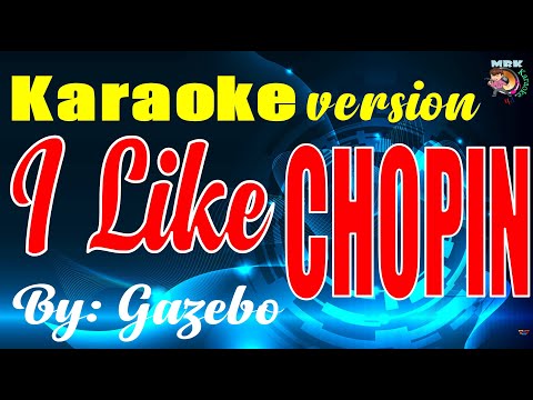 I Like Chopin karaoke by: Gazebo #videokaraoke