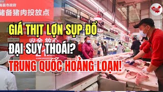 Chỉ sau một đêm, thị trường thịt heo Trung Quốc sụp đổ. Trung Quốc hoảng loạn!