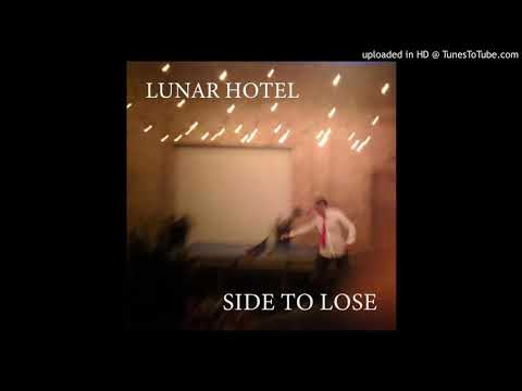 Side to Lose - Lunar Hotel
