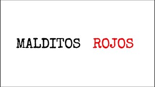 Malditos Rojos