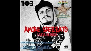 Amore spezzato Music Video