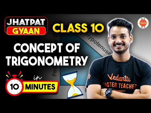 Trigonometry One Shot Concept in 10 Minutes | CBSE Class 10 Maths Chapter 8 | Jhatpat Gyaan