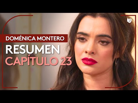 Doménica Montero | Capítulo 23 - Resumen