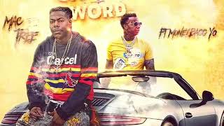 Mac Tree "Say The Word" Feat. MoneyBagg Yo