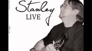 Stanley Live - um eg kundi ....