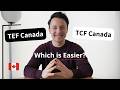 TEF Vs TCF Canada Which One Is Easier For Canadian Immigration