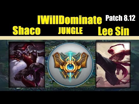 IWillDominate | SHACO vs LEE SIN | SHACO Jungle | Challenger Gameplay | Patch 8.12