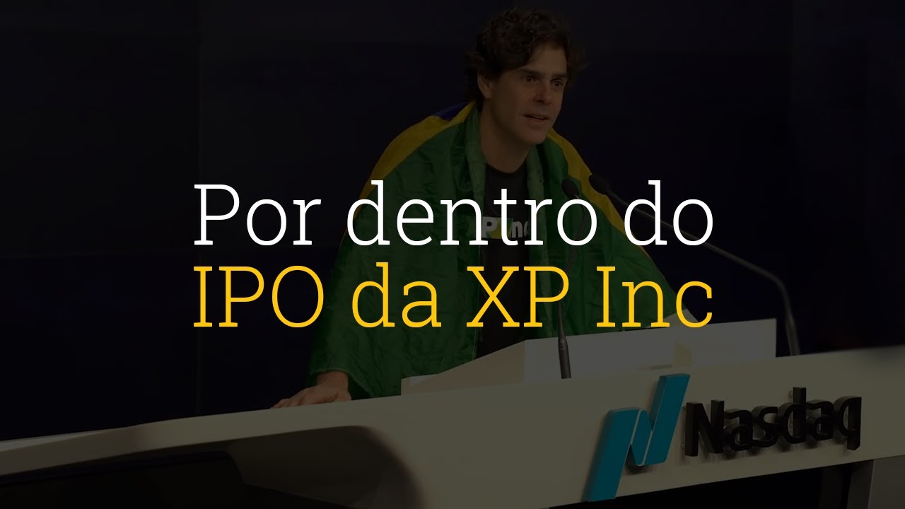 Por dentro do IPO da XP Inc.