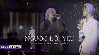 NGƯỢC LỐI YÊU (LIVE STAGE) - VICKY NHUNG x CHU THÚY QUỲNH | LIVE AT PHÒNG TRÀ BẾN THÀNH NGƯỢC LỐI YÊU (LIVE STAGE) - VICKY NHUNG x CHU THÚY QUỲNH | LIVE AT PHÒNG TRÀ BẾN THÀNH
