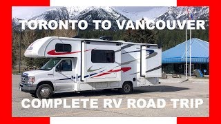 TORONTO TO VANCOUVER ROAD TRIP  - Trans Canada Highway RV