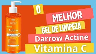 O Melhor Gel de Limpeza Facial - Darrow Actine Gel de Limpeza