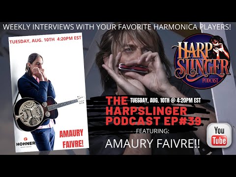 HARPSLINGER PODCAST EP#39 -  AMAURY FAIVRE