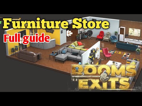 Rooms and Exits Level 20 Furniture Store Chapter 2 Walkthrough ( No Honor Among Thieves )