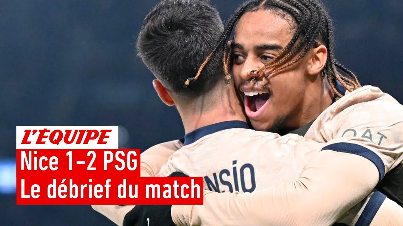 Nice 1-2 PSG : Le débrief du match dans L'Équipe du Soir