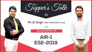 ESE 2019 | Abuzar Gaffari (CE, AIR 1) | Toppers Talk with Mr. B Singh