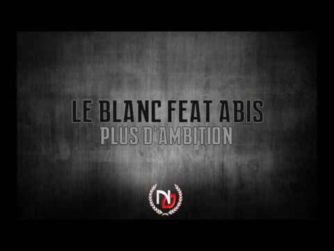 TT - Plus d'ambition ( feat Abis )